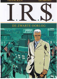 I.R.S. - 08. De zwarte oorlog