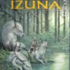 Legende van de scharlaken wolken: Izuna 1. Kamigakushi 2 9789058859730 1