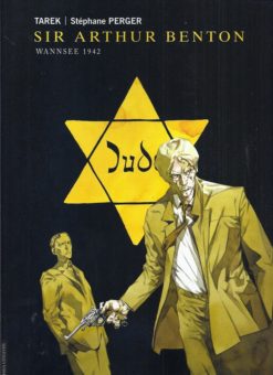 Sir Arthur Benton - 2. Wannsee 1942