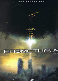 Prometheus 2. Blue beam project