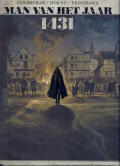Man van het jaar 2. 1431: De man die Jeanne D' Arc verraadde