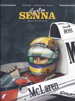 Plankgas 7. Ayrton Senna: Verhaal van een mythe