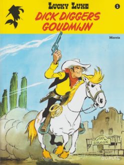 Lucky Luke 1. Dick Digger's goudmijn