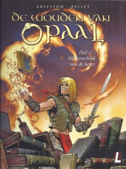 De wouden van opaal 2. Het toverboek van de ketter
