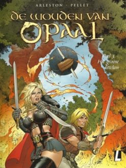 De wouden van opaal 3. Het groene litteken