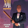 xiii mystery 10 calvin wax 3