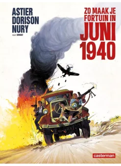 Zo maak je fortuin in juni 1940.