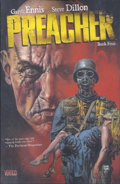 Preacher: the deluxe edition - Book 4. (#34-40, One Man's war, The story of you-know-who, The good old boys)