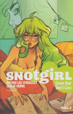 Snotgirl 1. Green hair don't care