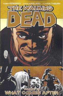 Walking dead, the - 18. What comes after