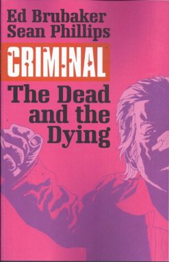 Criminal 3. the Dead and the Dying