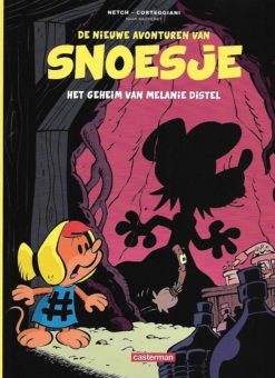 Snoesje: de nieuwe avonturen van - 1. Het geheim van Melanie Distel