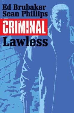 Criminal 2. Lawless