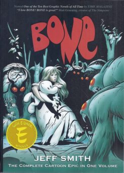 The complete Bone: The complete cartoon epic in one volume