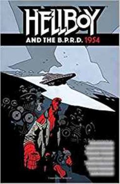 Hellboy and the B.P.R. D.: 1954.