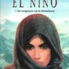 El Niño 07. De bergpassen van Hindoekoesj 2 9789034305640 2