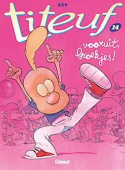 Titeuf 14. Vooruit, broekjes!