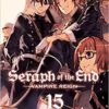 Seraph of the end. Vampire reign 15. 1 seraph 15