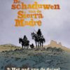 De schaduwen van de Sierra Madre 2/3. Het pad van de duivel 2 sierra madre 2 1