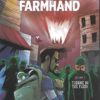 Farmhand 2. Thorne in the flesh 2 farmhand volume 2