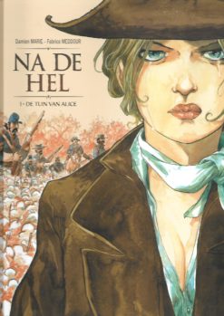 Na de hel 1. De tuin van Alice