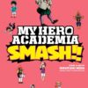 My hero academia smash 4. 2 My Hero Academia Smash 4