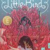 Little bird book 1. The fight for elder's hope 2 little bird sc