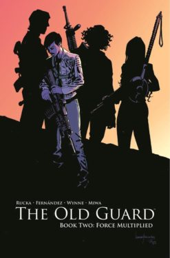 the Old guard 2. Force multiplied