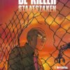 De killer: Staatszaken 2. Kortsluiting 1 killer staat 2