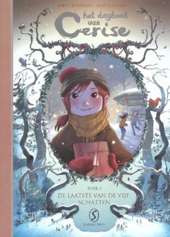 Het dagboek van Cerise 3. De laatste van de vijf schatten