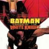 Batman: Curse of the White Knight 1. 1 batman curse of the white knight 2