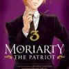 Moriarty the patriot 3. 2 Moriarty the Patriot 3