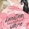 Laura Dean keeps breaking up with me 1 laura dean