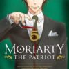 Moriarty the patriot 5. 3 Moriarty the patriot 5