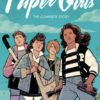 Paper girls: The complete story 3 paper girls the complete story tp