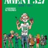 Agent 327 Integraal 8. 1986-2021 2 agent 327 integraal 8