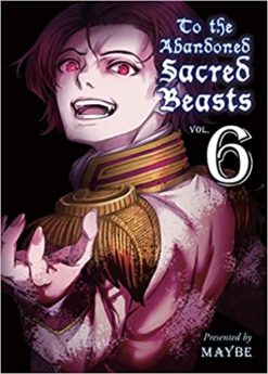 To the abandoned sacred beasts 6.