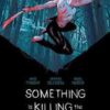 Something is killing the children deluxe book 1. 2 something killing luxe 1