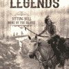 West legends 3. Sitting Bull, home of the brave 2 west legends 3