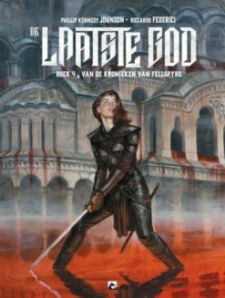 De laatste god: De kronieken van Fellspyre 4.