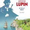 Arsène Lupin, gentleman inbreker 1. De holle naald 1 arsene lupin 1
