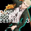 Danganronpa 2. Goodbye despair 3. 1 Danganronpa 2. Goodbye despair 3.