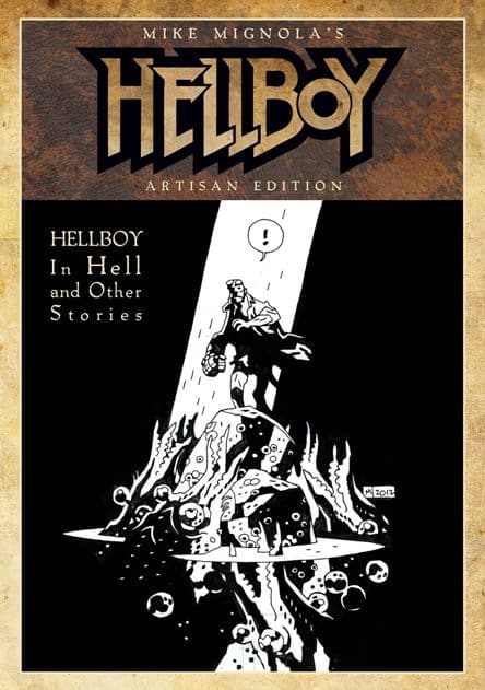 Mike Mignola's Hellboy In Hell and Other Stories Artisan Edition Mike Mignolas Hellboy In Hell and Other Stories Artisan Edition