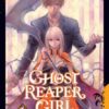Ghost reaper girl 1. 1 Ghost reaper girl 1.
