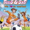 Suus en Sas special: We love voetbal! 2 suus en sas voetbal