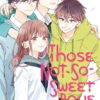 Those not-so-sweet boys 7. 1 Those not so sweet boys 7.