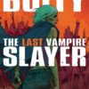 Buffy, the last vampire slayer 1. 2 buffy the last vampire slayer 1