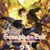 Seraph of the end. Vampire reign 25. 2 Seraph of the end. Vampire reign 25.