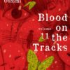 Blood on the tracks 11. 1 blood tracks 11