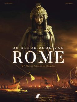 De derde zoon van Rome 5. Marcus Anotnius en Cleopatra